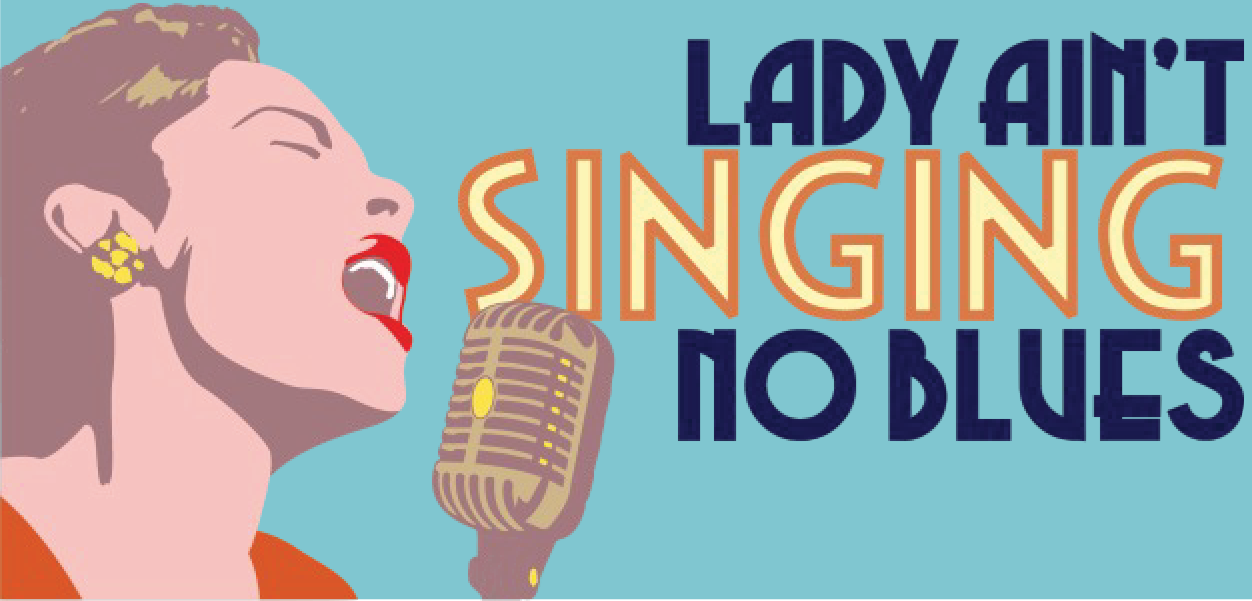 Lady Ain\'t Singing No Blues